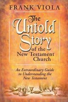 Untold Story Of The New Testament Church