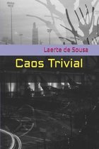 Caos Trivial