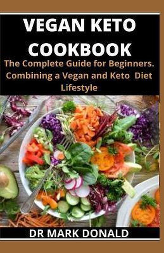 Vegan Keto Cookbook, Mark Donald 9798682697854 Boeken
