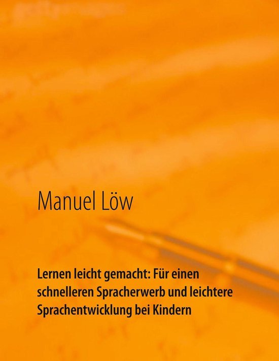Lernen leicht gemacht: Für einen schnelleren Spracherwerb u ... - cover