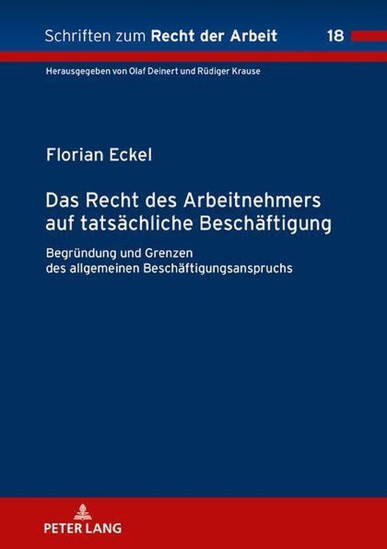 Schriften zum Recht der Arbeit 18 - Das Recht des Arbeitnehm ... - cover