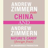 Andrew Zimmern visits China and Andrew Zimmern, Nature's Candy (Foreign Fruits)