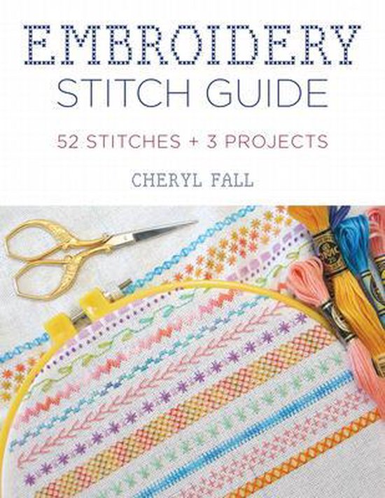 Embroidery Stitch Guide, Cheryl Fall 9780811739702 Boeken