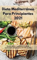 Dieta Mediterranea Para Principiantes 2021