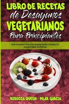 Libro De Recetas De Desayunos Vegetarianos Para Principiantes