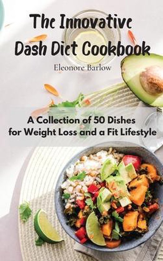 The Innovative Dash Diet Cookbook - cover