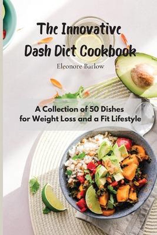 The Innovative Dash Diet Cookbook - cover