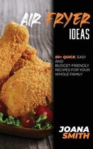 Air Fryer Ideas