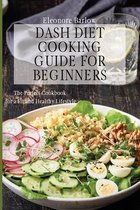 Dash Diet Cooking Guide for Beginners