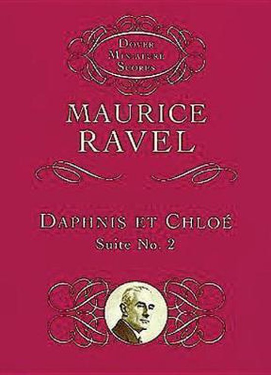 Livre 'Daphnis et Chloe Suite No. 2' de Maurice Ravel avec portrait.