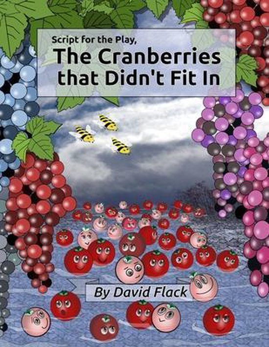 Script for the play, "The Cranberries that Didn't Fit In" - cover