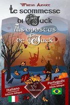 Le scommesse di Jack (Racconto celtico) - As apostas de Jack (Um conto celta): Bilingue con testo a fronte - Texto bilingue em paralelo