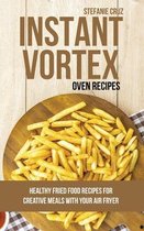 Instant Vortex Oven Recipes