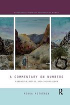 Routledge Studies in the Biblical World-A Commentary on Numbers