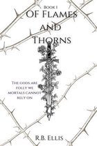 Of Flames and Thorns