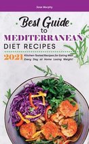 Best Guide to Mediterranean Diet Recipes 2021