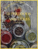 Superfoods and Herbs