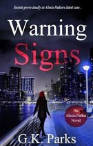 Alexis Parker- Warning Signs