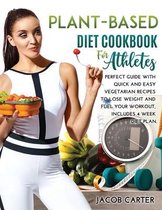 Plant-Based Diet Cookbook for Athteles