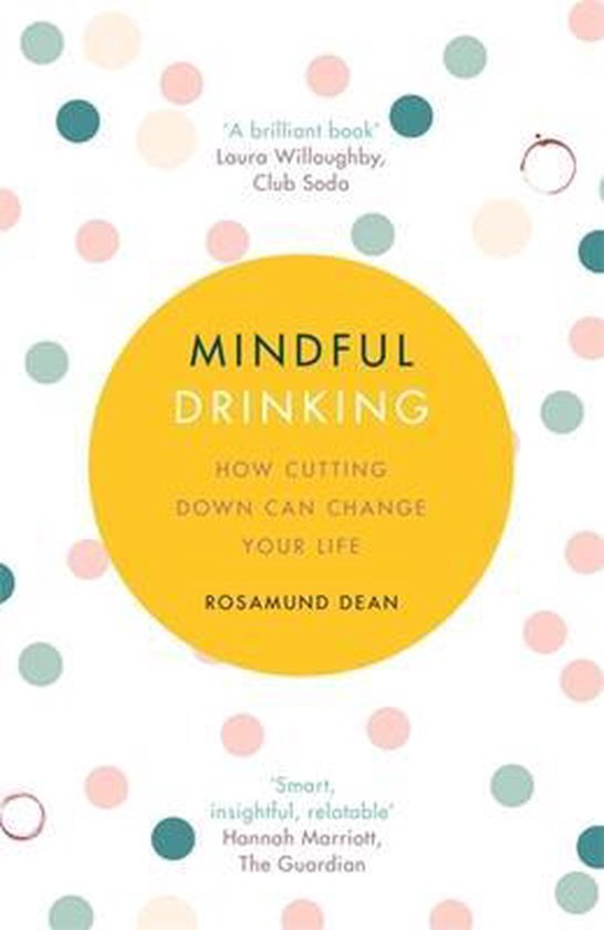 Mindful Drinking How Cutting Down Can Change Your Life - cover