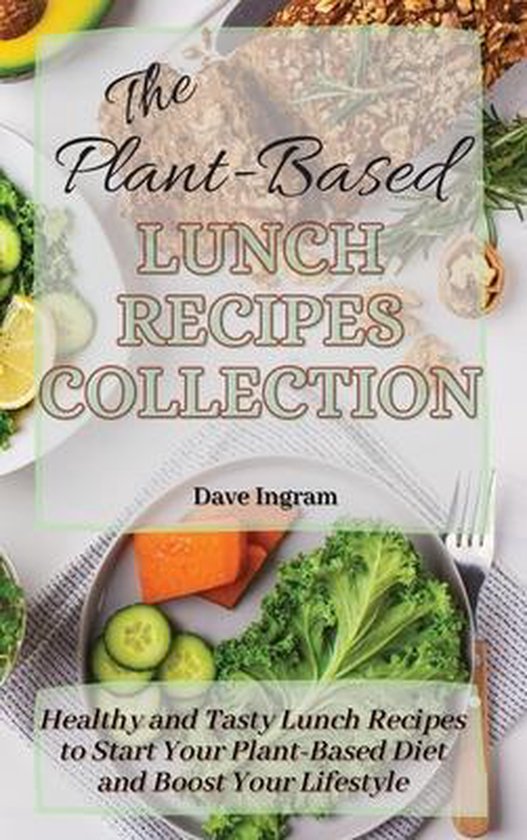 The Plant-Based Lunch Recipes Collection - cover