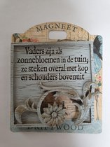 magneet driftwood spreuk tekst Vaders