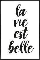 JUNIQE - Poster in kunststof lijst La vie est belle -40x60 /Wit &