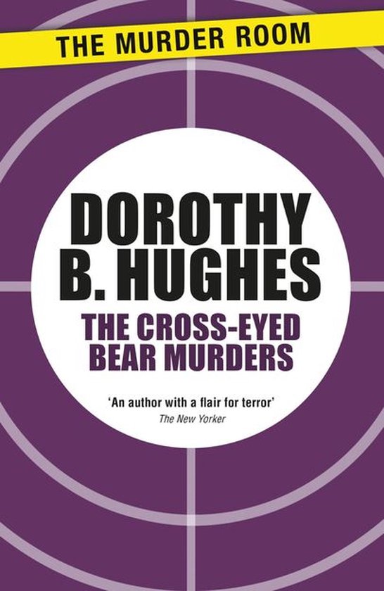 Murder Room 590 - The Cross-Eyed Bear Murders - cover