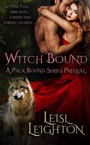 Pack Bound Series 1.2 - Witch Bound: A Pack Bound Series Prequel
