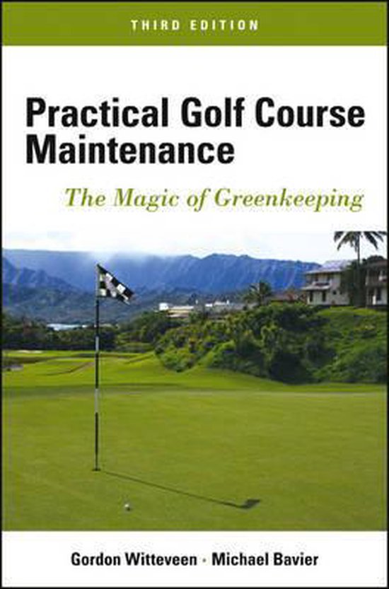 Practical Golf Course Maintenance, G Witteveen 9781118143742 Boeken