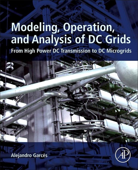 Modeling, Operation, and Analysis of DC Grids - cover