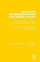 Routledge Library Editions: Energy- Municipal Entrepreneurship and Energy Policy