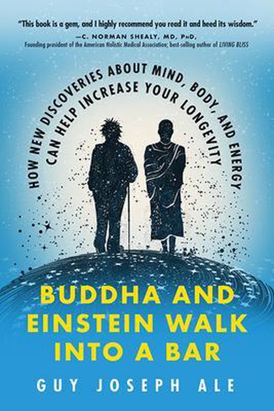 Buddha and Einstein Walk into a Bar