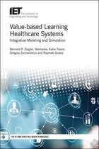 Healthcare Technologies- Value-based Learning Healthcare Systems
