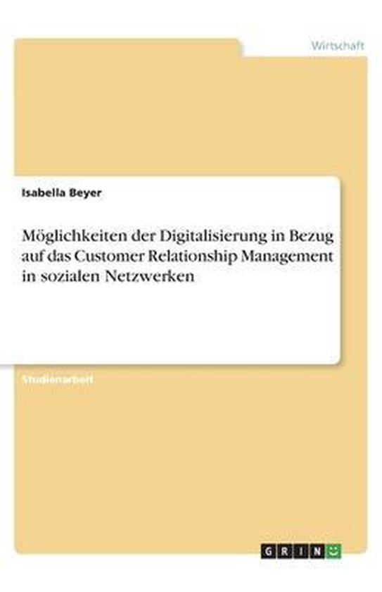 Möglichkeiten der Digitalisierung in Bezug auf das Customer ... - cover
