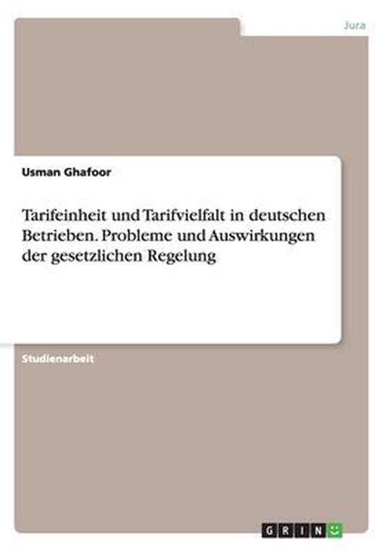 Tarifeinheit und Tarifvielfalt in deutschen Betrieben. Probl ... - cover