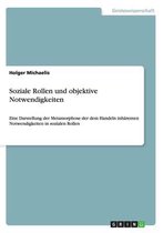 Soziale Rollen und objektive Notwendigkeiten