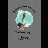 The Adventures of Molly the Goose: The Stormy Day
