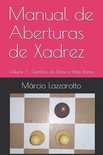 Aberturas de Xadrez- Manual de Aberturas de Xadrez