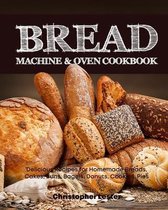 Baking Cookbooks- Bread Machine & Oven Cookbook