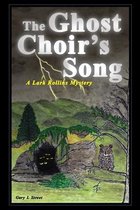 The Ghost Choir's Song