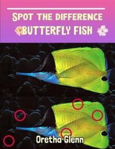 Spot the difference Butterfly Fish