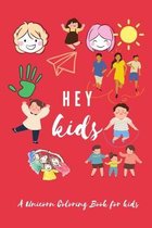 HEY kids