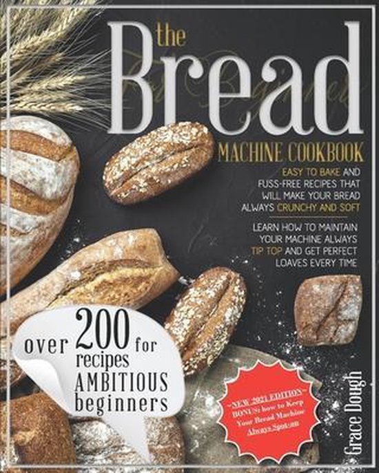 Grace Dough's Cookbooks-The Bread Machine Cookbook For Begin ... - cover