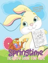 Springtime Activity Book for Kids: Easter Fun Activities for Children