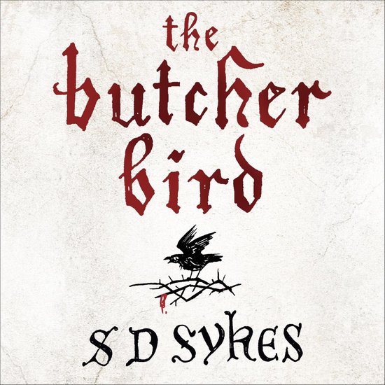 The Oswald de Lacy Medieval Murders2-The Butcher Bird - cover
