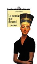 LITERATURA JUVENIL - Espacio Abierto - La momia que me amó