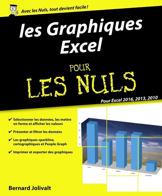 Les Graphiques pour Excel 2016, 2013, 2010 Pour les Nuls - cover