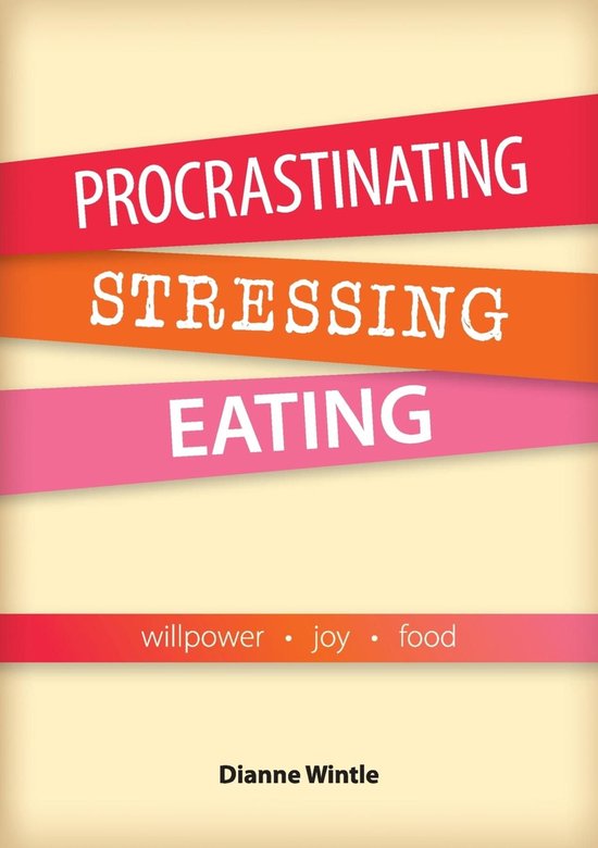 Procrastinating, Stressing, Eating - cover