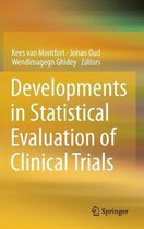 Developments in Statistical Evaluation of Clinical Trials